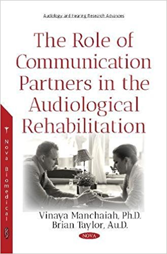 The Role of Communication Partners in the Audiological Rehabilitation cover