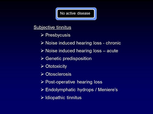 Disorders associated with subjective tinnitus in the absence of an active disease process