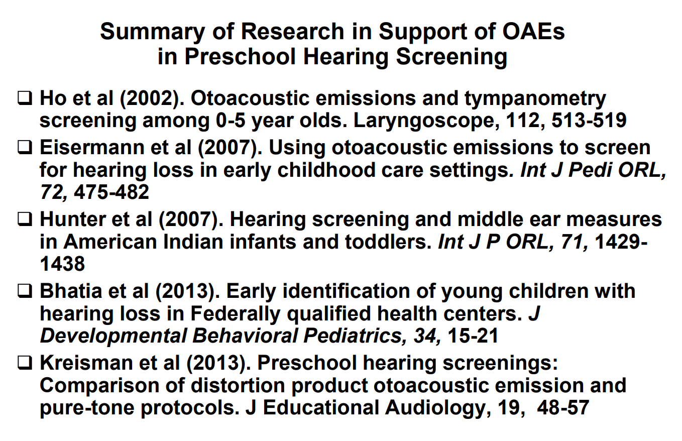 Studies to support OAEs in preschool hearing screening