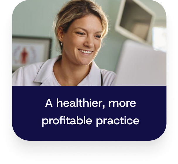 healthier, more profitable practice